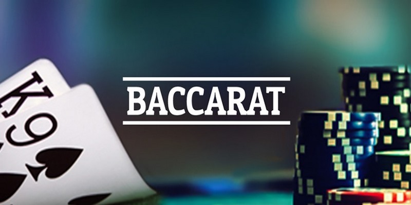 Luật chơi bài baccarat