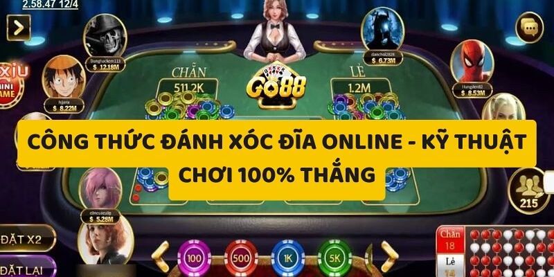 Công thức đánh xóc đĩa chi tiết nhất tại cổng game online