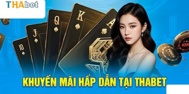 Ưu đãi đặc biệt cho VIP tại THABET