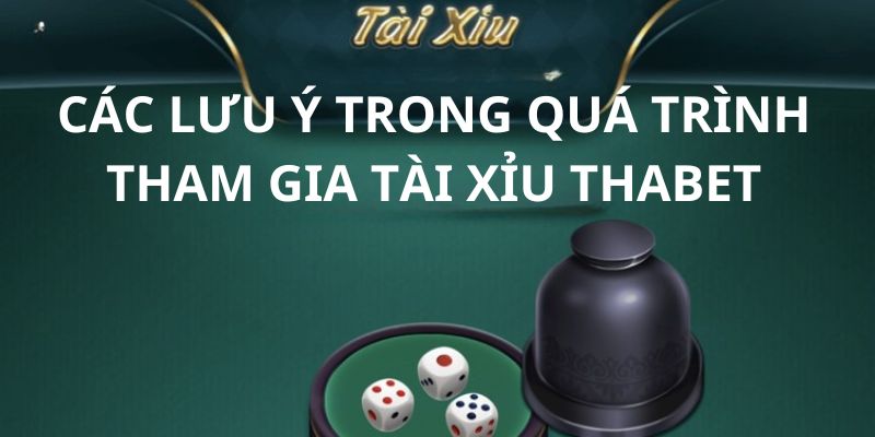 Một vài lưu ý cần nắm khi tham gia game này